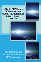 At The Dawn Of Time: Myths of Creation and Life 1505375355 Book Cover