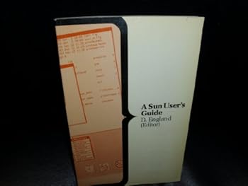 Paperback A Sun User's Guide (Computer Science Series) Book