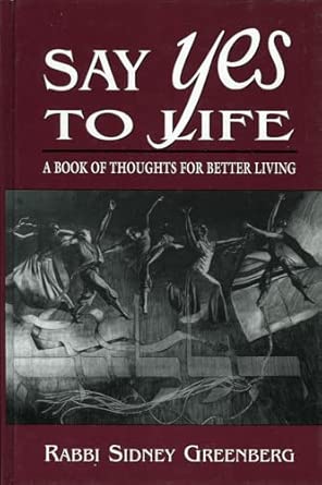 Say Yes to Life: A Book of Thoughts for Better Living book cover