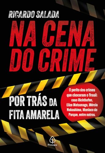 Na cena do crime - por trás da fita amarela