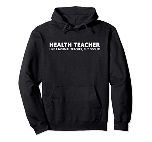 Health Teacher Funny Health Teacher Pullover Hoodie