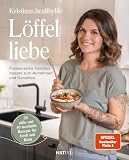 Löffelliebe: SPIEGEL Bestseller Platz 1 – Einfaches Kochbuch mit gesunden, eiweißreichen Rezepten für jeden Ta ...