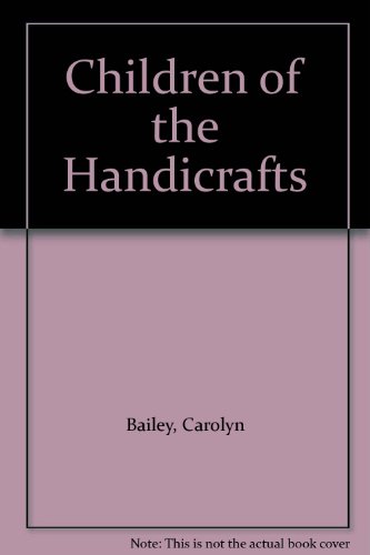 Children of the Handcrafts B004STV2ME Book Cover
