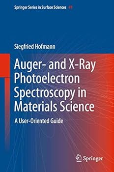 Paperback Auger- And X-Ray Photoelectron Spectroscopy in Materials Science: A User-Oriented Guide Book