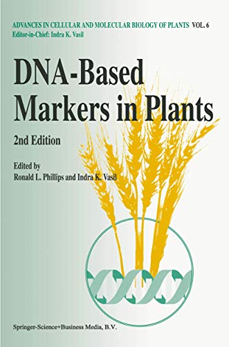 DNA-Based Markers in Plants (Advances in Cellular and Molecular Biology of Plants)