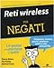 Reti wireless per negati - Briere, Danny, Hurley, Pat, Ferris, Edward