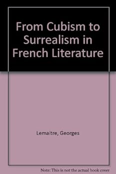 Hardcover From cubism to surrealism in French literature Book