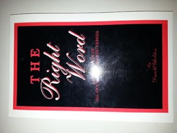 Paperback The Right Word: A Collection of All-Occasion Romantic Verses Book