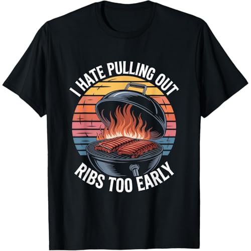 �O�����}�X�^�[ BBQ ���u �uI HATE PULLING OUT RIBS TOO EARLY�v �Y�� ���[���A T�V���c-M