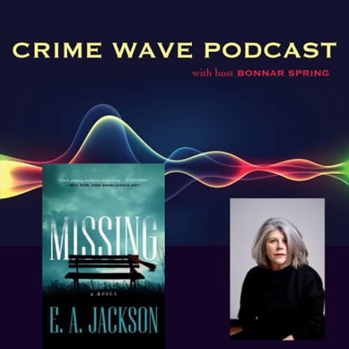 E A Jackson - MISSING - Crime Wave