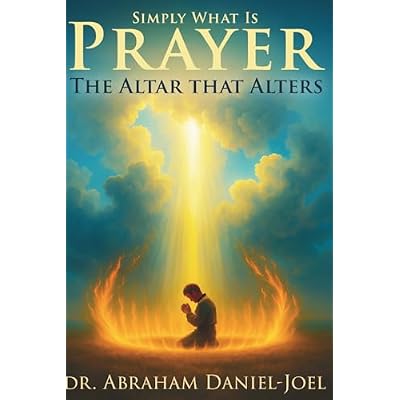 Simply What Is Prayer