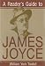 A Reader's Guide to James Joyce (Reader's Guides)