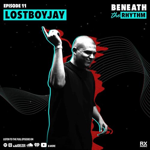 Episode 11 | LOSTBOYJAY