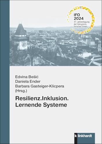 Resilienz.Inklusion.Lernende Systeme