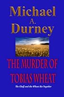 The Murder Of Tobias Wheat B0BW2MGY2J Book Cover