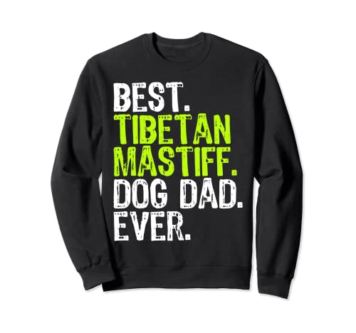 Tibetan Mastiff Dog Dad Fathers Day Dog Lovers Sudadera