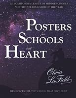 Posters for Schools with Heart: Resources for The School that Love Built 1948754401 Book Cover