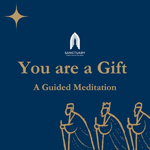 You are a Gift: A Guided Meditation
