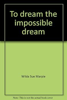 Paperback To dream the impossible dream Book