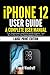 Produktbild iPhone 12 User Guide: A Complete User Manual for Beginners and Pro with Useful Tips & Tricks for the New Apple iPhone 12 (Large Print Edition)