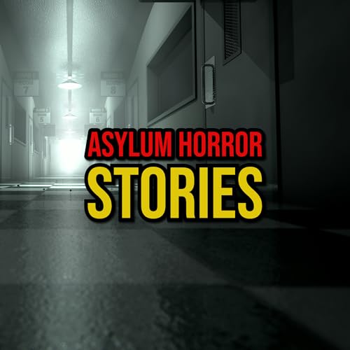 S5 Ep275: Episode 275: Asylum Horror