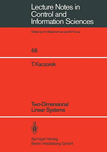 Two-Dimensional Linear Systems: 68 (Lecture Notes in Control and Information Sciences) view 2