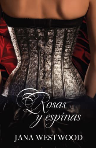 Rosas y espinas (Worthington Hall)