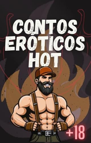 Contos Eróticos Gay: Histórias gay sujas e perversas (Contos Eróticos Hot)