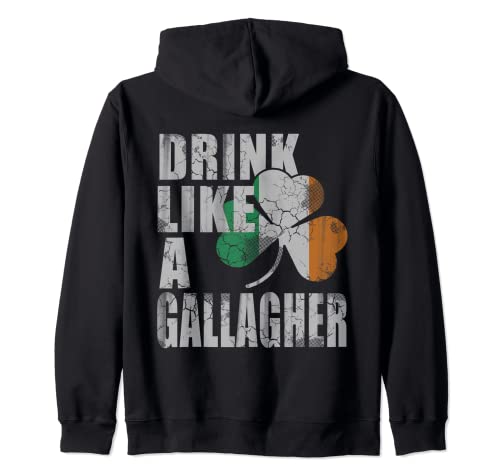 Drink Like A Gallagher Family Apellido Día de San Patricio irlandés Sudadera con Capucha