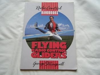 Paperback Flying Radio Controlled Gliders (Radio Control Handbook Series) Book