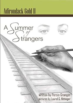 Perfect Paperback Adirondack Gold II: A Summer of Strangers Book