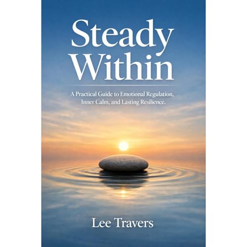 Steady Within Audiolibro Por Lee Travers arte de portada