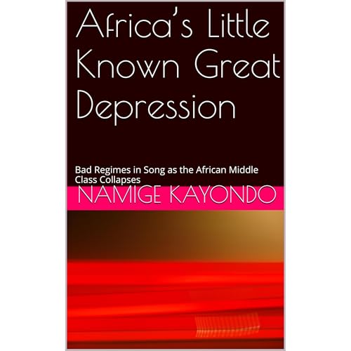 Africa&amp;rsquo;s Little Known Great Depression by Namige Kayondo episode artwork