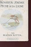 Histoire de Monsieur Jeremie Peche-a-la-ligne, L' (Potter 23 Tales) (French Edition)