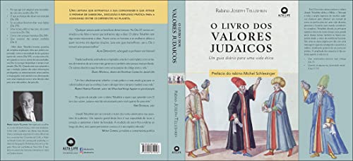 O Livro dos Valores Judaicos: um Guia Diário Para uma Vida ética