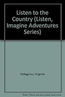 Listen To Country (Listen, Imagine Adventures Series) 0843123109 Book Cover