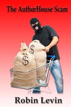 Paperback The AuthorHouse Scam Book