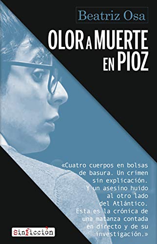 Olor a muerte en Pioz (SinFicción nº 5)