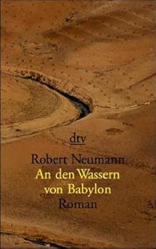 Paperback An den Wassern von Babylon. Roman. [German] Book