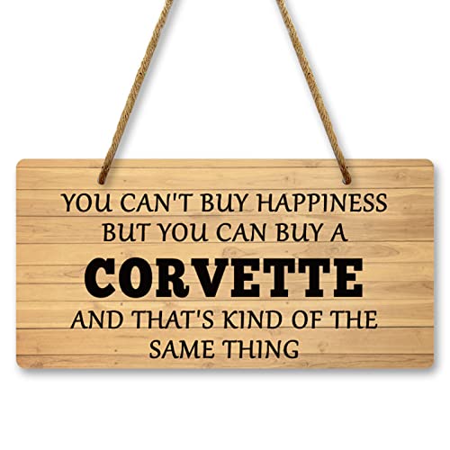You Can't Buy Happiness But You Can Buy A Corvette Sign Hanging Plaque Bar Pub Indoor Outdoor Wall Decor Man Cave Garage Decor Gifts For Man Bedroom Wall Hanging Sign Home Office Decor 5X10 Inch #TOP28