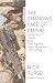 The Changing Face of Empire: Special Ops, Drones, Spies, Proxy Fighters, Secret Bases, and Cyberwarfare (Dispatch Books)