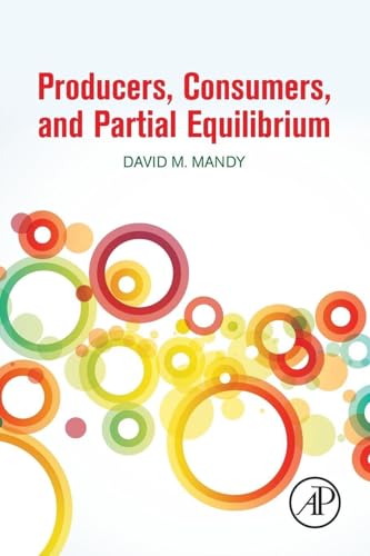 Producers, Consumers, and Partial Equilibrium view 2