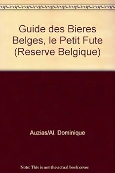 Guide des bieres belges, le petit fute (reserve belgique): RESERVE BELGIQUE