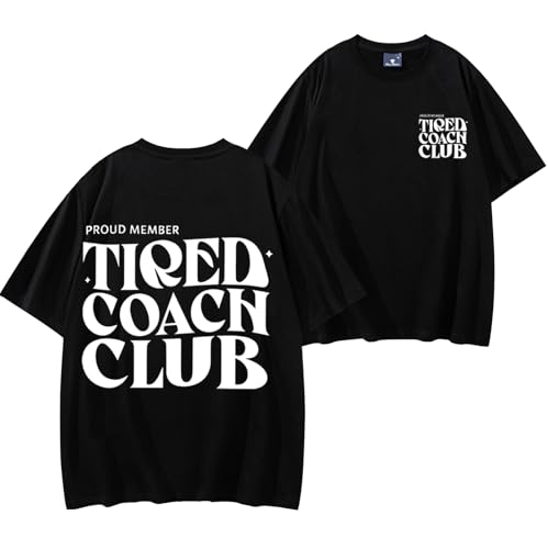 Tired Coachs Club Shirt Sports Coachs Tshirt Unisex