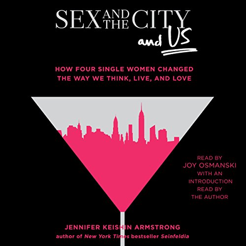 Sex and the City and Us - Jennifer Keishin Armstrong episode artwork