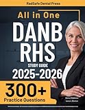 DANB RHS Study Guide: UPDATED All-in-One RHS Review + 300 Practice Questions with Detailed Answer Explanations for the DANB Radiation Health and ... Tests) | DANB Radiology Certification