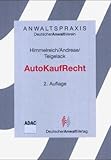 Autokaufrecht. Für Neu- und Gebrauchtwagen