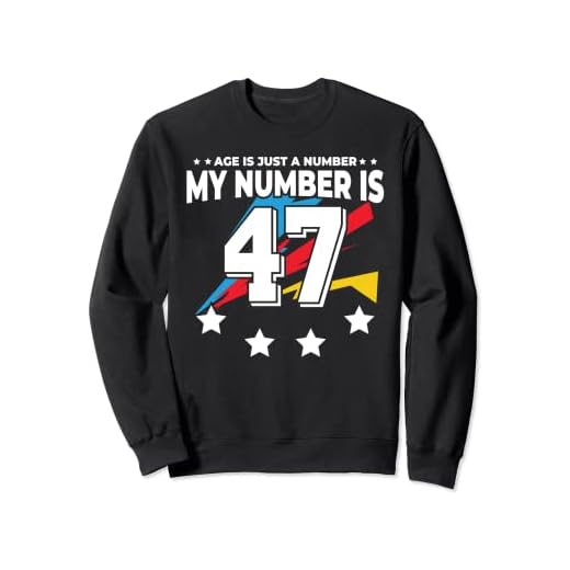 Age Is Just Number - Deportes 47 años de edad, divertido cumpleaños 47 Sudadera