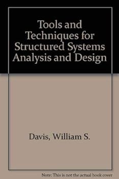 Paperback Tools and Techniques for Structured Systems Analysis and Design Book