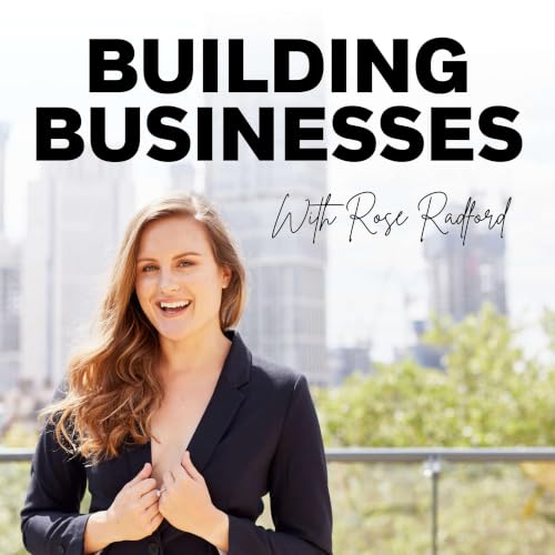 『Building Businesses with Rose Radford』のカバーアート